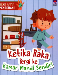 Image of KETIKA RAKA PERGI KAMAR MANDI SENDIRI