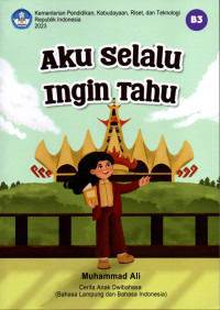 Image of AKU SELALU INGIN TAHU