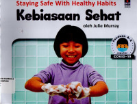 Image of STAYING SAFE WITH HEALTHY HABITS: KEBIASAAN SEHAT