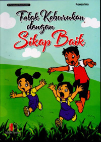 Image of TOLAK KEBURUKAN DENGAN SIKAP BAIK