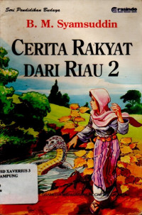 Image of CERITA RAKYAT DARI RIAU 2