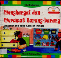 Image of MENGHARGAI DAN MERAWAT BARANG-BARANG (RESPECT AND TAKE CARE OF THINGS)