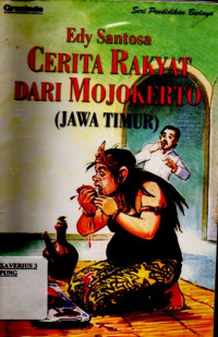 Image of CERITA RAKYAT DARI MOJOKERTO (JAWA TIMUR)