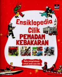 Image of ENSIKLOPEDIA CILIK PEMADAM KEBAKARAN