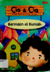 Image of CIO & CIA TUMBUH BESAR DAN BELAJAR BERSAMA