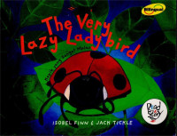 Image of THE VERY LAZY LADY BIRD (KEPIK YANG SANGAT MALAS)