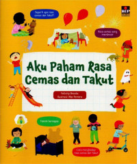 Image of AKU PAHAM RASA CEMAS DAN TAKUT