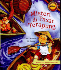 Image of MISTERI DI PASAR TERAPUNG BIANGLALA ANAK NUSANTARA