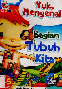 Image of YUK MENGENAL BAGIAN TUBUH KITA