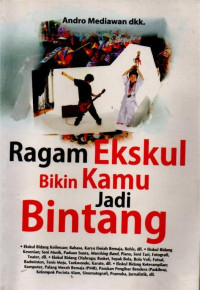 Image of RAGAM EKSKUL BIKIN KAMU JADI BINTANG
