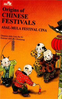 Image of ORIGINS OF CHINESE FESTIVALS (Asal -mula Festival cina)