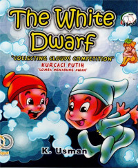 Image of THE WNITE DWARF  KURCACI PUTIH