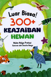 Image of LUAR BIASA 300 KEAJAIBAN HEWAN