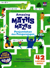 Image of AMAZING MATHS MAZES (Penjumlahan  dan Pengurangan)