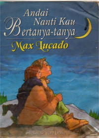 Image of ANDAI NANTI KAU BERTANYA-TANYA